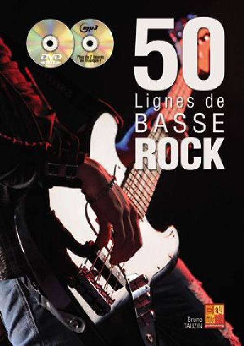 PLAY MUSIC PUBLISHING TAUZIN B. - 50 LIGNES DE BASSE ROCK + CD 