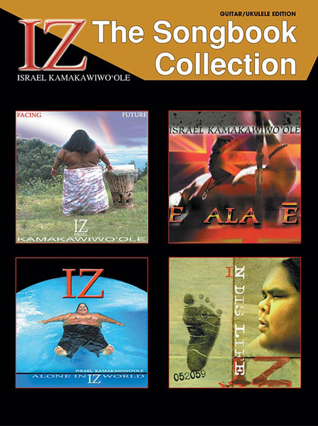 ALFRED PUBLISHING KAMAKAWIWO'OLE ISRAEL 'IZ' - IZ: THE SONGBOOK COLLECTION - GUITAR TAB