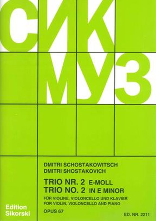 SIKORSKI CHOSTAKOVITCH - TRIO N 2 OP. 67 - VIOLON, VIOLONCELLE, PIANO 