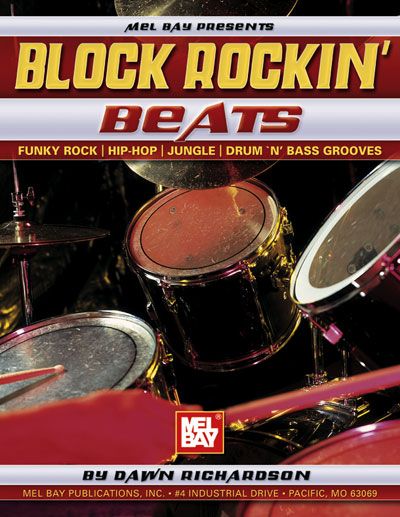 MEL BAY RICHARDSON DAWN - BLOCK ROCKIN' BEATS - DRUM SET