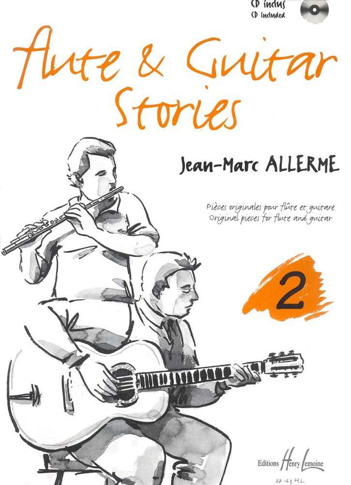 LEMOINE ALLERME JEAN-MARC - FLUTE AND GUITAR STORIES VOL.2 + CD - FLUTE, GUITARE