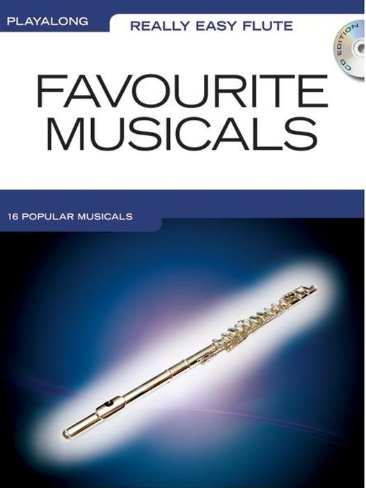WISE PUBLICATIONS REALLY EASY FLUTE PLAYALONG FAVOURITE MUSICALS + CD