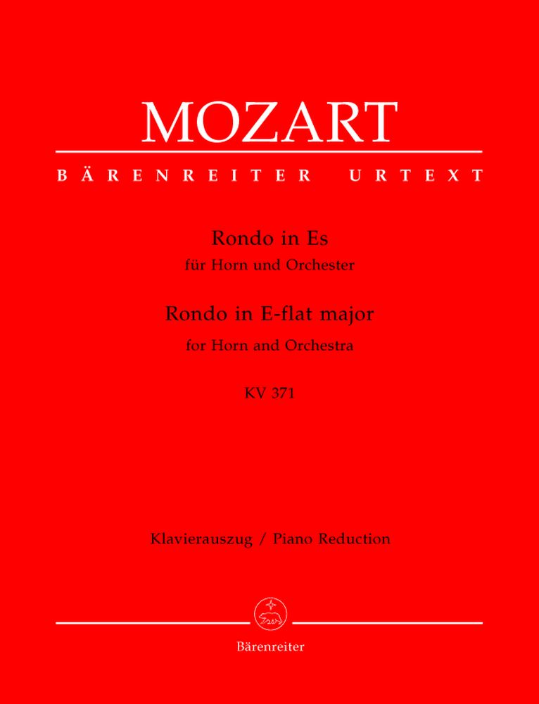 BARENREITER MOZART W.A. - RONDO IN E-FLAT MAJOR FOR HORN AND ORCHESTRA KV 371 - HORN, PIANO