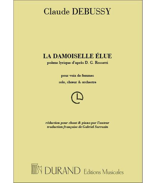 DURAND DEBUSSY C. - DAMOISELLE ELUE - CHANT ET PIANO