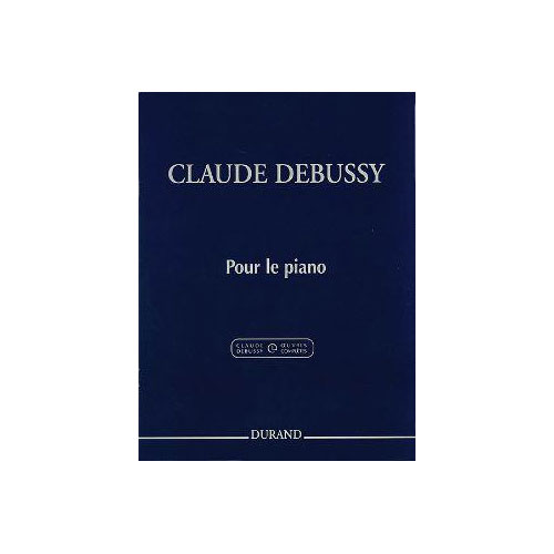 DURAND DEBUSSY CLAUDE - POUR LE PIANO