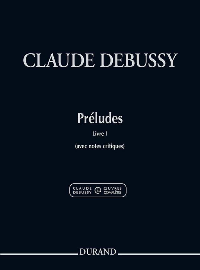 DURAND DEBUSSY CLAUDE - PRELUDES LIVRE 1 - PIANO (NOUVELLE EDITION)