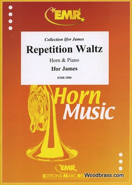 MARC REIFT JAMES IFOR - REPETITION WALTZ - COR & PIANO