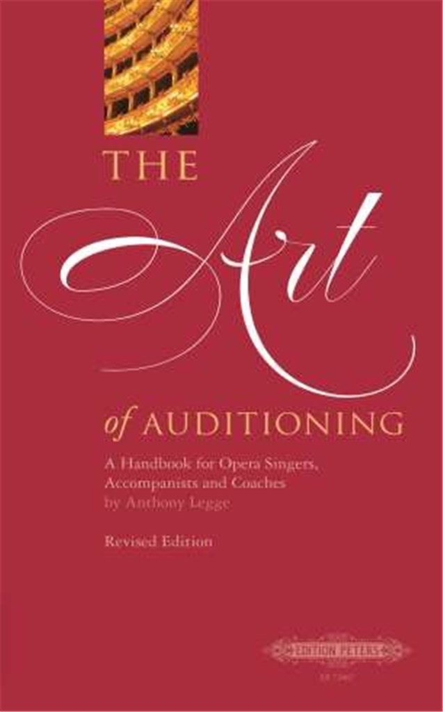 EDITION PETERS LEGGE ANTHONY - THE ART OF AUDITIONING (REVISED EDITION)