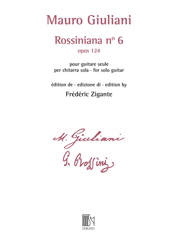 DURAND GIULIANI - ROSSINIANA N° 6 (OPUS 124) - EDITION DE FREDERIC ZIGANTE