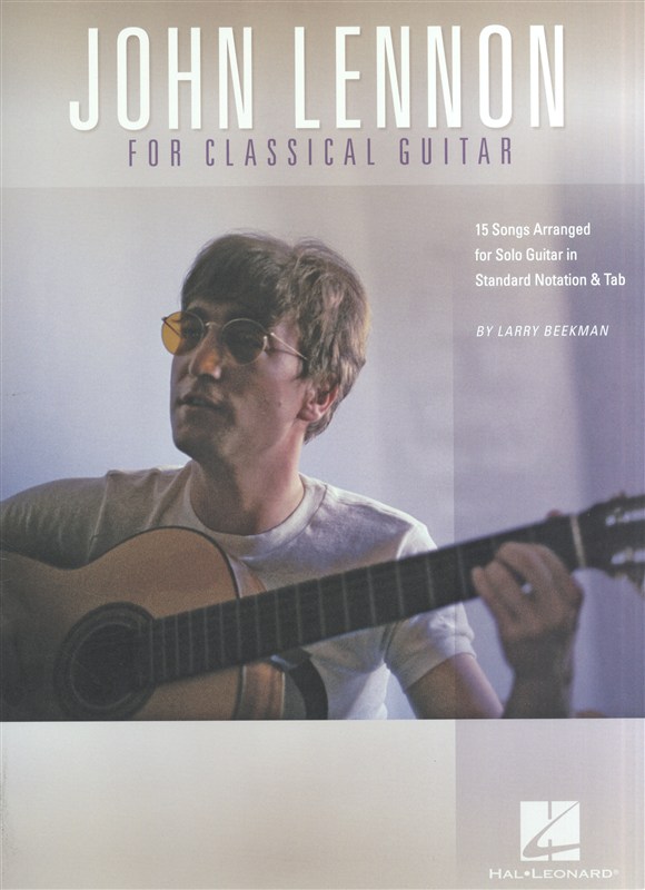 HAL LEONARD LENNON JOHN FOR CLASSICAL GUITAR SOLO - GUITAR