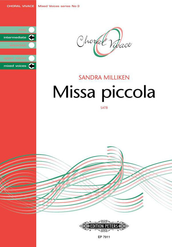 EDITION PETERS MILLIKEN SANDRA - MISSA PICCOLA - MIXED CHOIR (PER 10 MINIMUM)