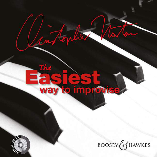 BOOSEY & HAWKES NORTON CHRISTOPHER - THE EASIEST WAY TO IMPROVISE + CD - PIANO