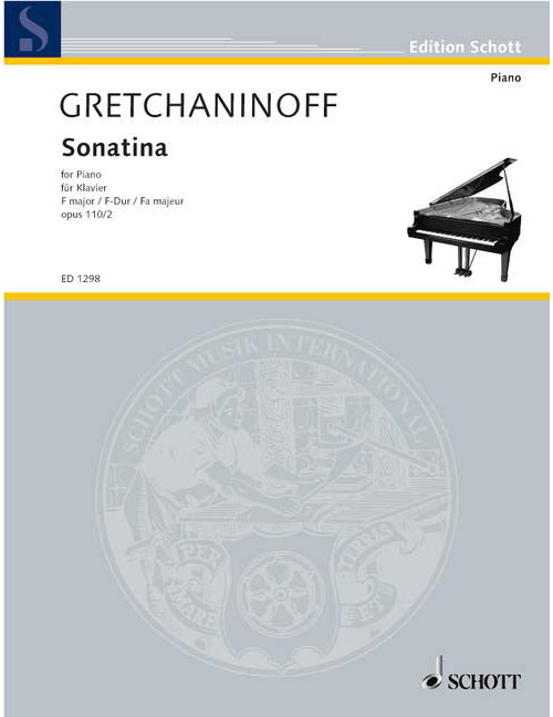 SCHOTT GRETCHANINOFF ALEXANDER - SONATINA OP 110 - PIANO