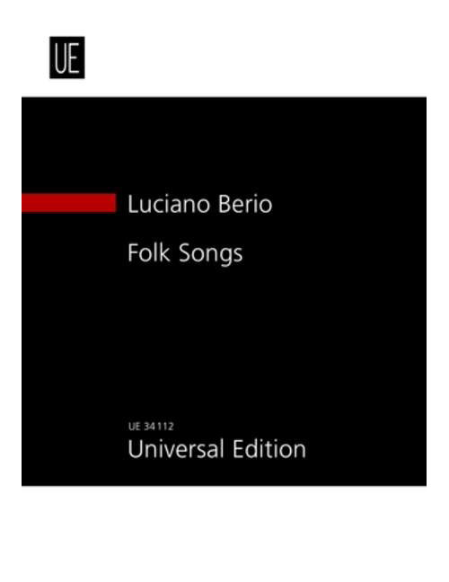 UNIVERSAL EDITION BERIO L. - FOLK SONGS - MEZZO SOPRANO ET 7 INSTRUMENTS - CONDUCTEUR