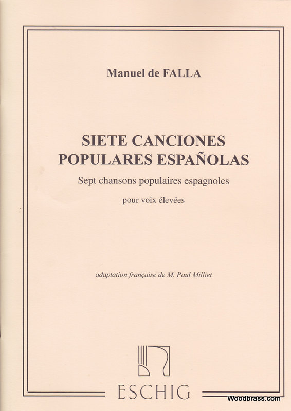 EDITION MAX ESCHIG FALLA M. DE - SEPT CHANSONS POPULAIRE ESPAGNOLES - CHANT ET PIANO