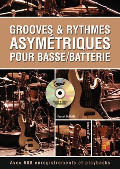 PLAY MUSIC PUBLISHING SARFATI PASCAL - GROOVES & RYTHMES ASYMETRIQUES POUR BASSE BATTERIE + CD