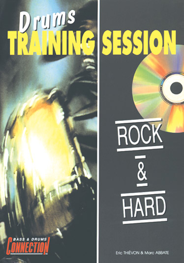 EDITIONS CONNECTION DRUMS TRAINING SESSION - ROCK & HARD