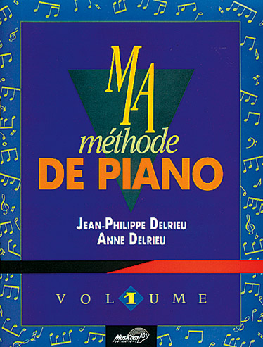 CARISCH DELRIEU JEAN-PHILIPPE & ANNE - MA METHODE DE PIANO VOL.1 + CD