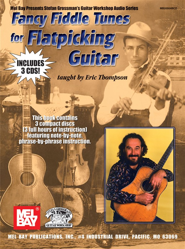 MUSIC SALES THOMPSON ERIC - FANCY FIDDLE TUNES FOR FLATPICKING GUITAR - GUITAR