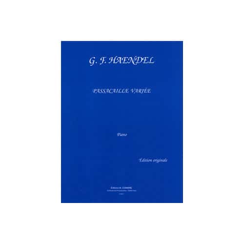 COMBRE HAENDEL GEORG FRIEDRICH - PASSACAILLE VARIEE - PIANO