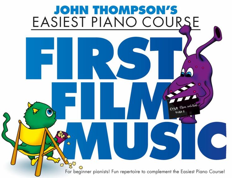 THE WILLIS MUSIC COMPANY THOMPSON J. - FIRST FILM MUSIC - PIANO 