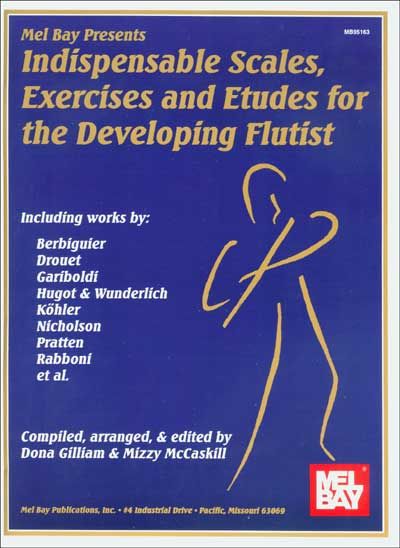 MEL BAY MCCASKILL MIZZY - INDISPENSABLE SCALES, EXERCISES AND ETUDES FOR THE DEVELOPING FLUTIST - FLUTE