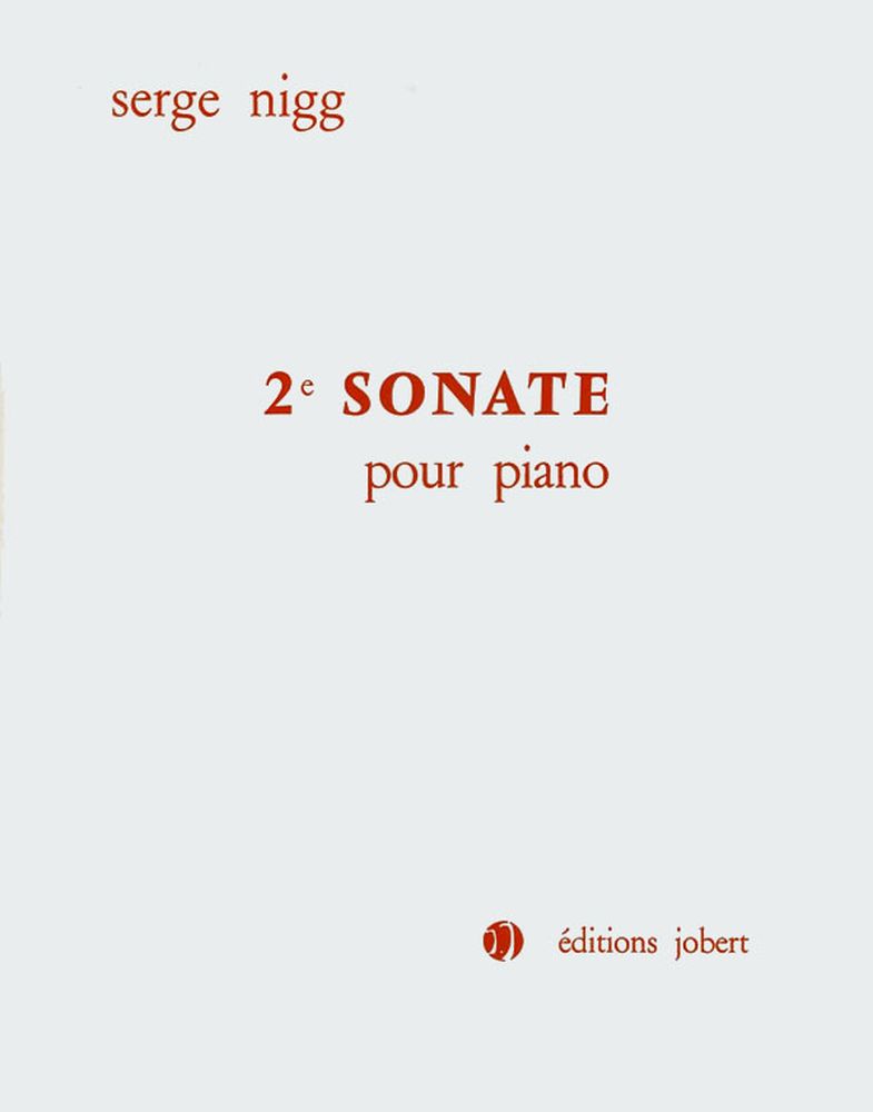 JOBERT NIGG SERGE - SONATE N°2 POUR PIANO - PIANO