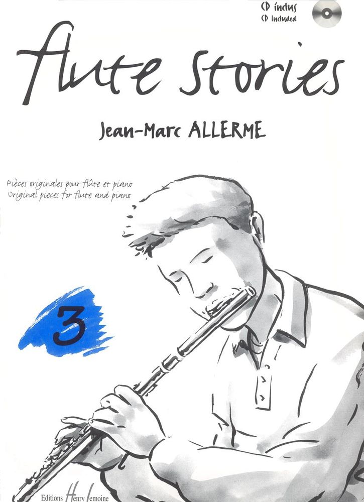 LEMOINE ALLERME JEAN-MARC - FLUTE STORIES VOL.3 + CD - FLUTE, PIANO