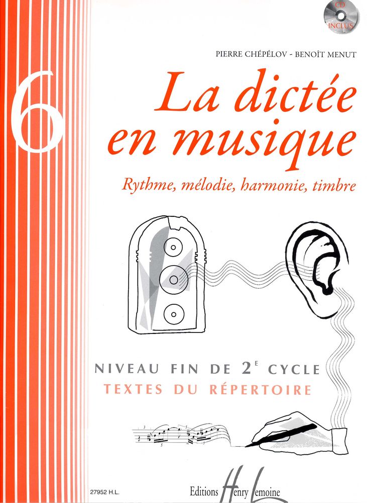 LEMOINE CHEPELOV P./ MENUT B. - LA DICTEE EN MUSIQUE VOL.6 - FIN DU 2EME CYCLE + CD