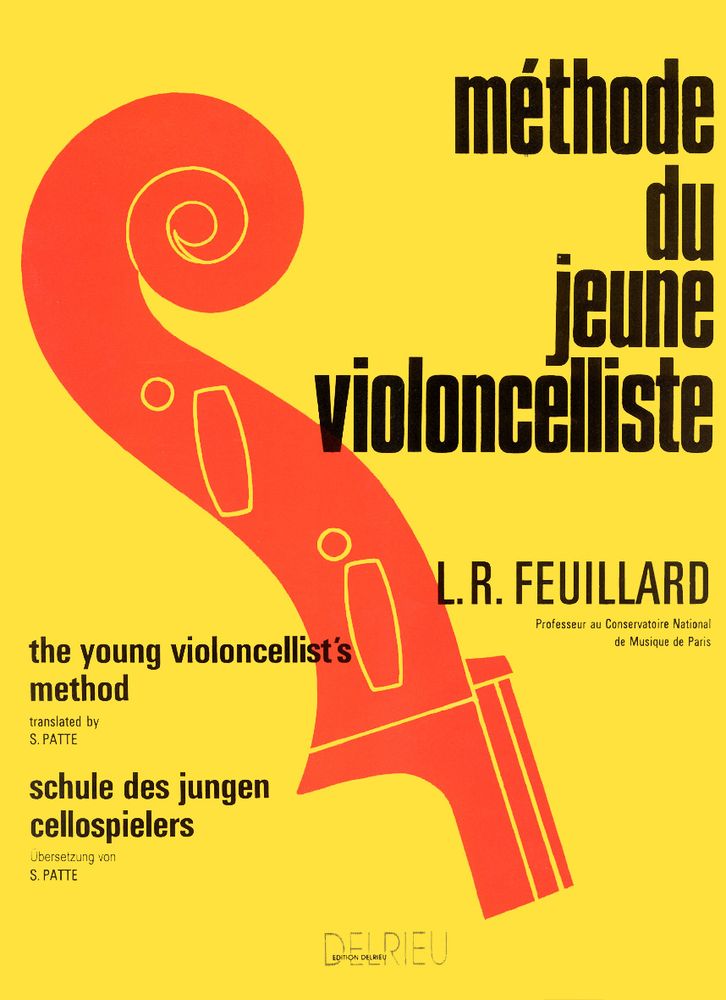 EDITION DELRIEU FEUILLARD LOUIS R. - METHODE DU JEUNE VIOLONCELLISTE