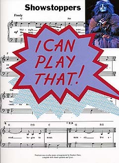 WISE PUBLICATIONS I CAN PLAY THAT! SHOWSTOPPERS - LYRICS AND CHORDS