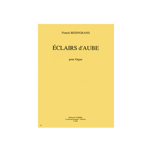 COMBRE BESINGRAND FRANCK - ECLAIRS D'AUBE - ORGUE