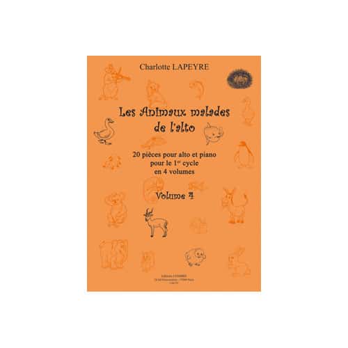 COMBRE LAPEYRE CHARLOTTE - LES ANIMAUX MALADES DE L'ALTO VOL.4 - ALTO ET PIANO