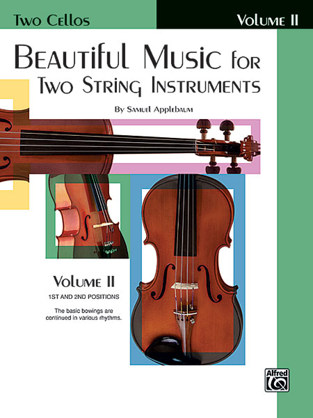 ALFRED PUBLISHING APPLEBAUM SAMUEL - BEAUTIFUL MUSIC BOOK 2 - CELLO