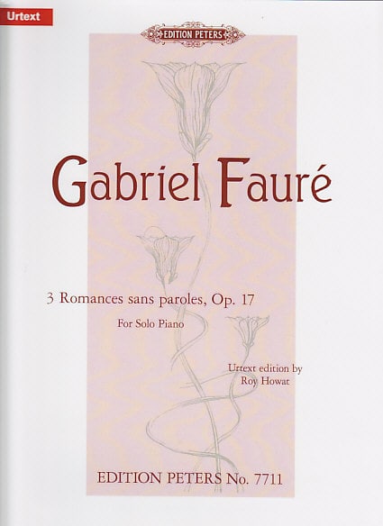 EDITION PETERS FAURE G. - 3 ROMANCES SANS PAROLES OP.17 - PIANO