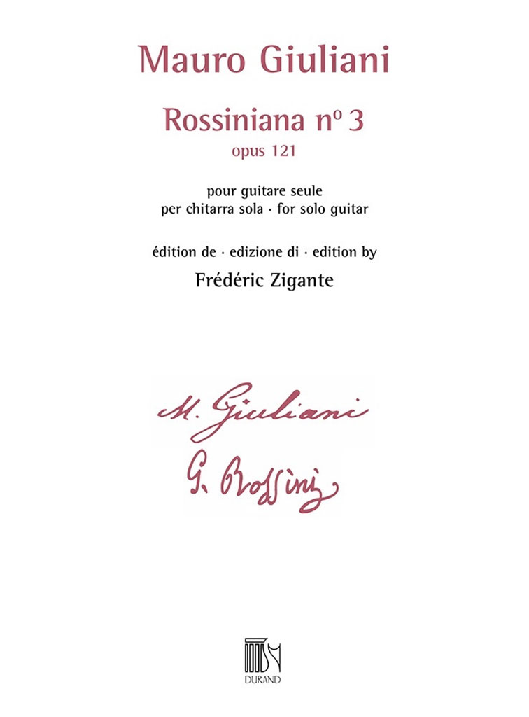 DURAND GIULIANI - ROSSINIANA N° 3 (OPUS 121) - EDITION DE FREDERIC ZIGANTE