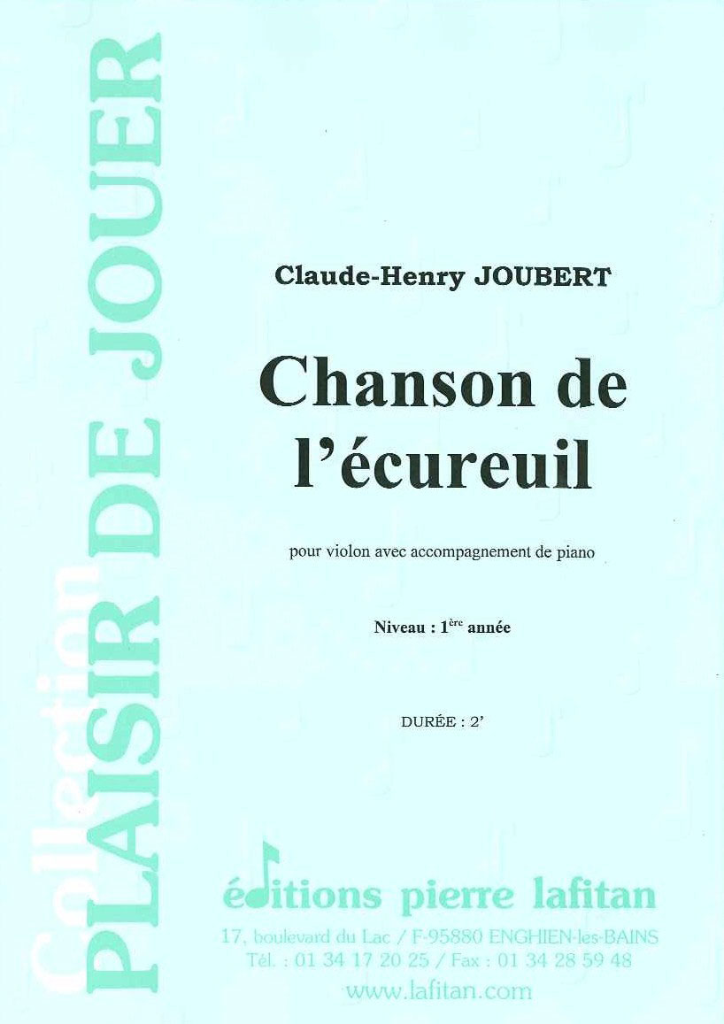 LAFITAN JOUBERT CHARLES-HENRY - CHANSON DE L'ECUREUIL VIOLON/PIANO