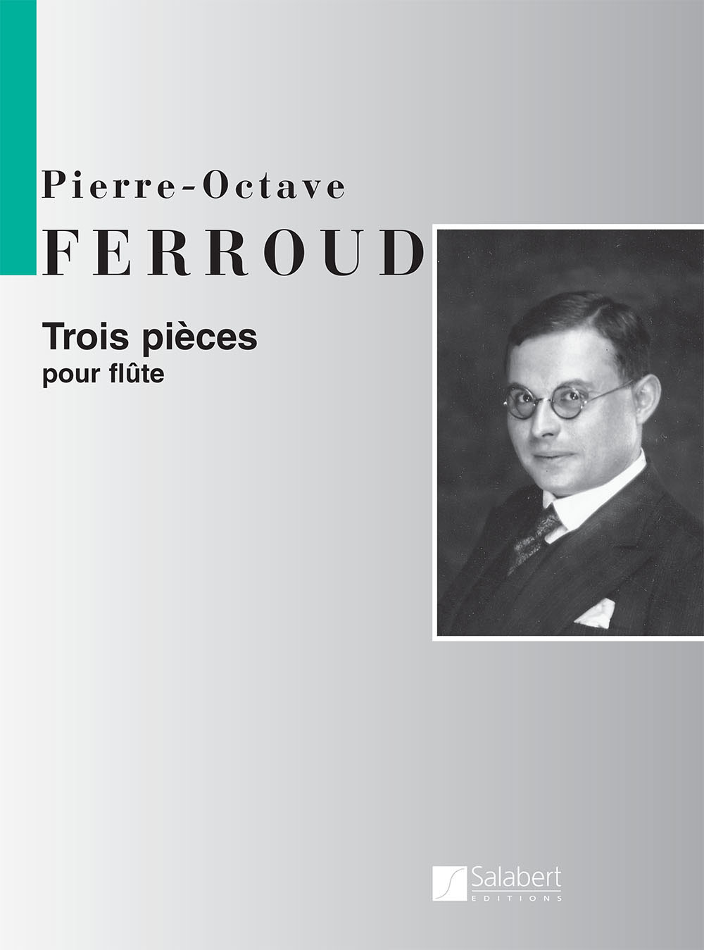 SALABERT FERROUD P. O. - TROIS PIECES - FLUTE