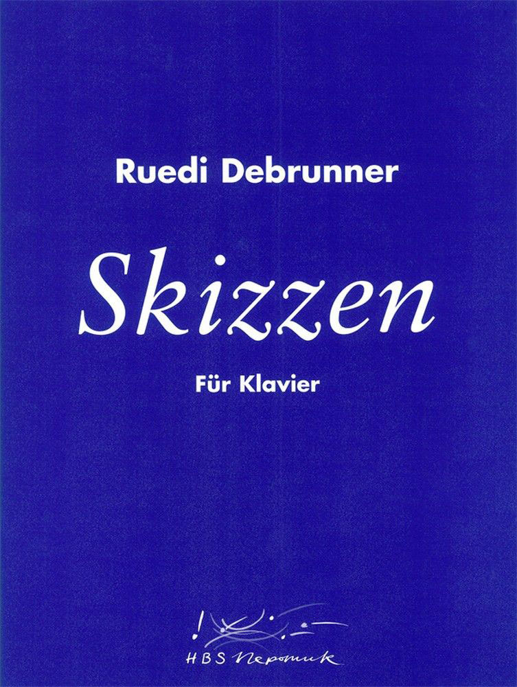 EDITION BREITKOPF DEBRUNNER RUEDI - SKIZZEN FUR KLAVIER - PIANO