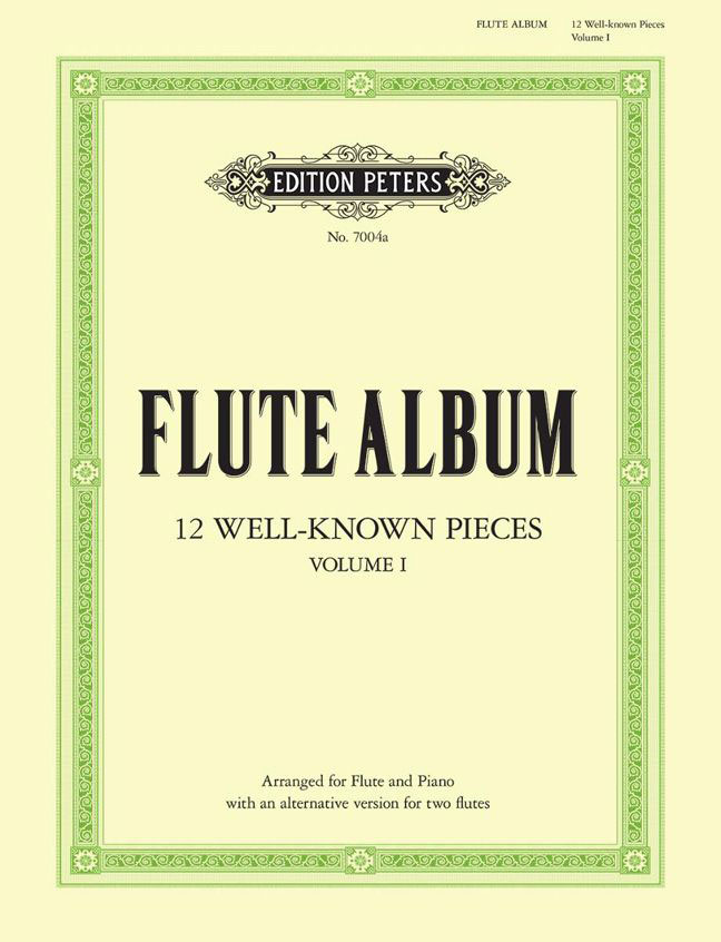 EDITION PETERS 12 WELL-KNOWN PIECES, IN 2 VOLUMES, VOL. 1 - FLUTE AND PIANO