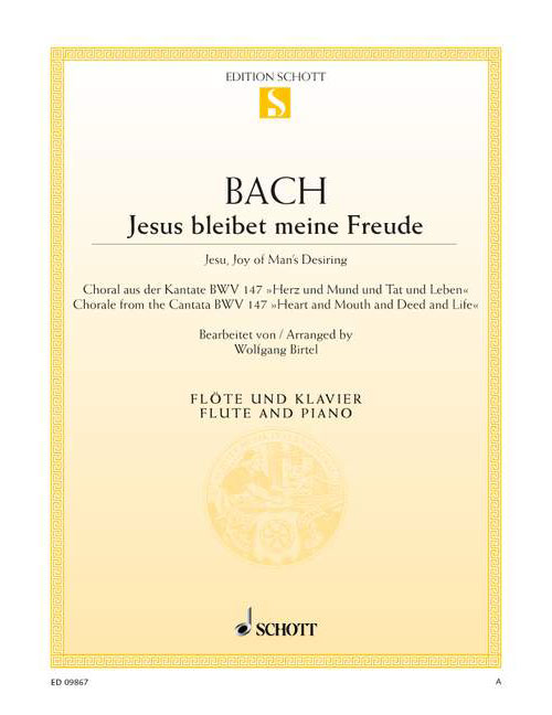 SCHOTT BACH J.S. - JESU, JOY OF MAN'S DESIRING BWV 147 - FLUTE AND PIANO