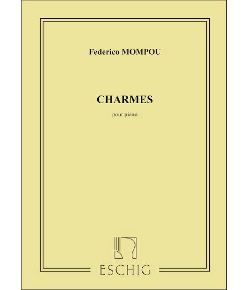 EDITION MAX ESCHIG MOMPOU F. - CHARMES - PIANO