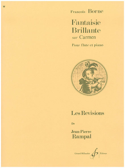 BILLAUDOT BORNE FRANCOIS - FANTAISIE BRILLANTE SUR CARMEN - FLUTE / PIANO