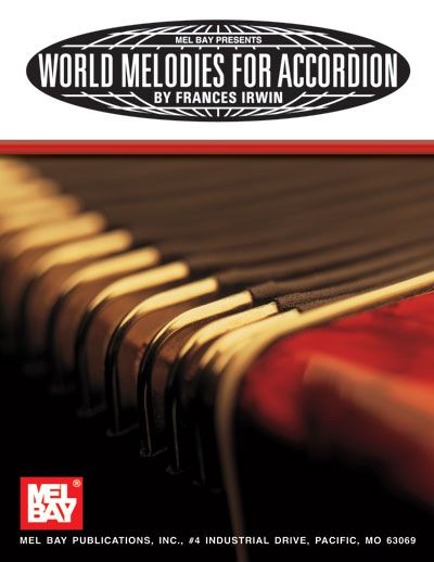 MEL BAY WORLD MELODIES FOR ACCORDION - ACCORDION
