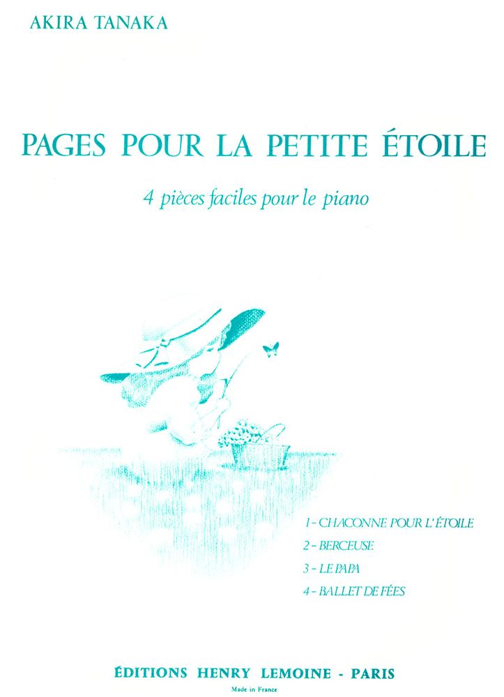 LEMOINE TANAKA AKIRA - PAGES POUR LA PETITE ETOILE - PIANO