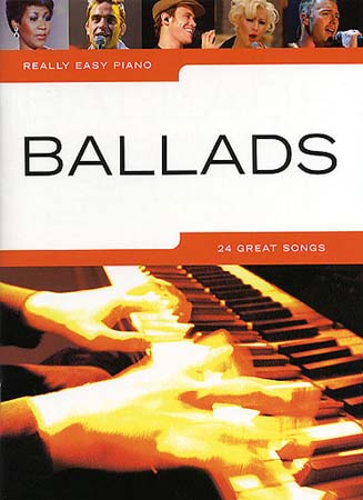 WISE PUBLICATIONS REALLY EASY PIANO - 24 BALLADS 
