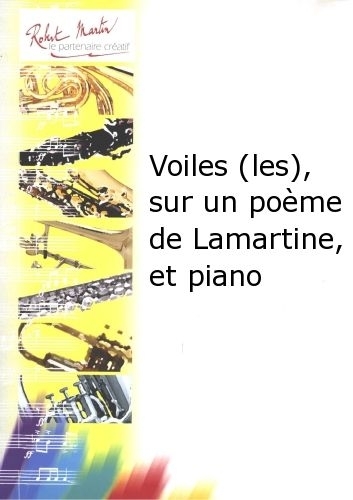 ROBERT MARTIN BOUTRY R. - VOILES (LES), SUR UN POME DE LAMARTINE, ET PIANO
