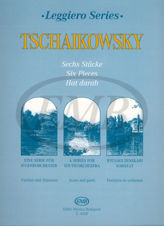EMB (EDITIO MUSICA BUDAPEST) TCHAIKOVSKY P.I. - SIX PIECES - STRING ORCHESTRA