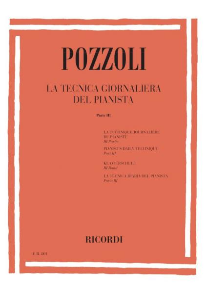 RICORDI POZZOLI E. - TECNICA GIORNALIERA DEL PIANISTA PARTE III - PIANO