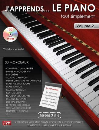 F2M EDITIONS ASTIE C. - J'APPRENDS LE PIANO TOUT SIMPLEMENT + CD - NIVEAU 3 ET 4 - PIANO